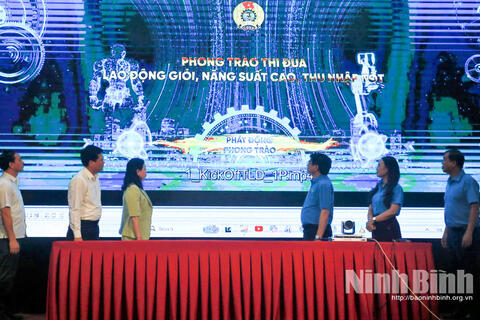 Phát động phong trào thi đua "Lao động giỏi, năng suất cao, thu nhập tốt"